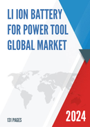 Global Li Ion Battery for Power Tool Market Outlook 2022