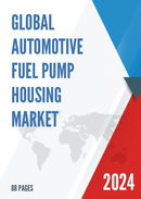 Global Automotive Fuel Pump Housing Market Insights Forecast to 2028