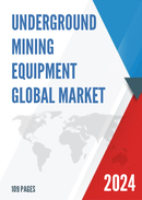 Global Underground Mining Equipment Market Insights and Forecast to 2027