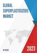 Global Superplasticizers Market Insights and Forecast to 2028
