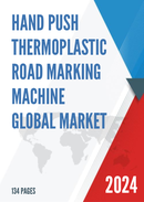 Global Hand Push Thermoplastic Road Marking Machine Market Research Report 2023