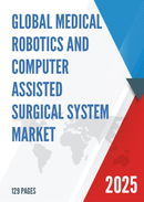 Global Medical Robotics And Computer Assisted Surgical System Market Insights and Forecast to 2028