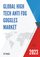 Global High Tech Anti Fog Goggles Market Research Report 2022