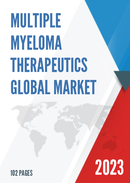 Global Multiple Myeloma Therapeutics Market Research Report 2023