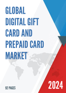 Global Digital Gift Card and Prepaid Card Market Research Report 2023