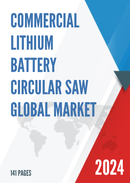 Global Commercial Lithium Battery Circular Saw Market Research Report 2023