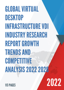 Global and United States Virtual Desktop Infrastructure VDI Market Report Forecast 2022 2028