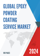 Global Epoxy Powder Coating Service Market Research Report 2022