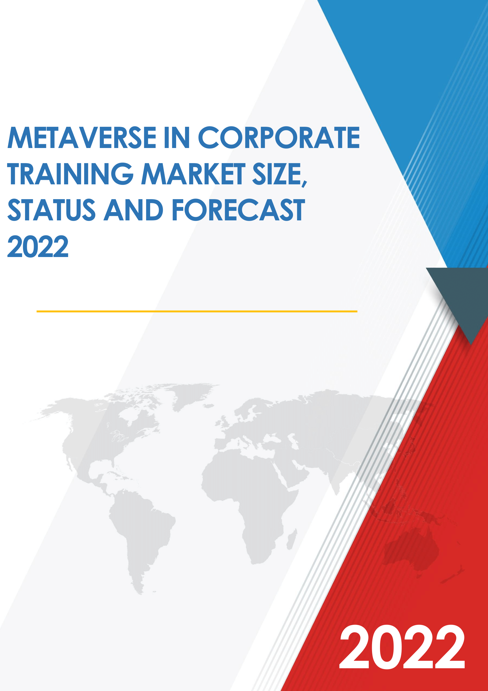 Global Metaverse in Corporate Training Market Research Report 2022