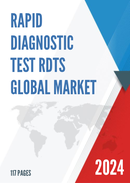 Global and Japan Rapid Diagnostic Test RDTs Market Insights Forecast to 2027