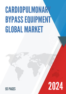 Global Cardiopulmonary Bypass Equipment Market Size Manufacturers Supply Chain Sales Channel and Clients 2022 2028