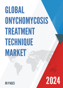 Global Onychomycosis Treatment Technique Market Research Report 2022