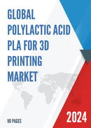 Global Polylactic Acid PLA For 3D Printing Market Insights Forecast to 2028