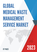 Global Medical Waste Management Service Market Size Status and Forecast 2021 2027