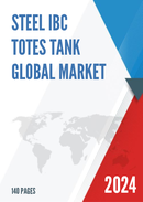 Global Steel IBC Totes Tank Market Research Report 2023