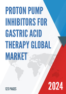 Global Proton Pump Inhibitors for Gastric Acid Therapy Market Insights Forecast to 2029