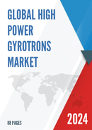 Global High Power Gyrotrons Market Research Report 2022