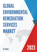Global Environmental Remediation Services Market Size Status and Forecast 2021 2027