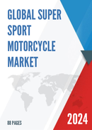 Global Super Sport Motorcycle Market Research Report 2022