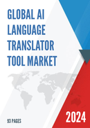 Global AI Language Translator Tool Market Research Report 2024