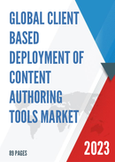 Global Client based Deployment of Content Authoring Tools Market Research Report 2022