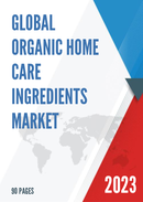 Global Organic Home Care Ingredients Market Research Report 2022
