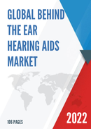 Global Behind The Ear Hearing Aids Market Insights Forecast to 2028