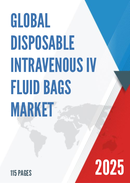 Global Disposable Intravenous IV Fluid Bags Market Insights Forecast to 2028