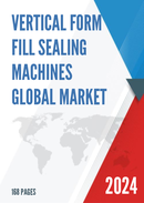 Global Vertical Form Fill Sealing Machines Market Size Manufacturers Supply Chain Sales Channel and Clients 2021 2027