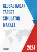 Global Radar Target Simulator Market Research Report 2022