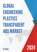 Global Engineering Plastics Transparent ABS Market Research Report 2023