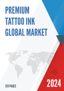 Global Premium Tattoo Ink Market Research Report 2022