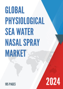 Global Physiological Sea Water Nasal Spray Market Research Report 2021