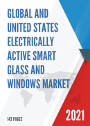 Global and United States Electrically Active Smart Glass and Windows Market Insights Forecast to 2027