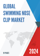 Global Swimming Nose Clip Market Research Report 2024