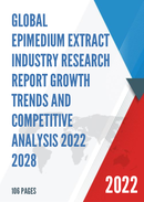 Global Epimedium Extract Industry Research Report Growth Trends and Competitive Analysis 2022 2028