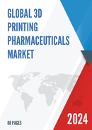 Global 3D Printing Pharmaceuticals Market Research Report 2023