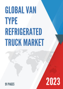 Global Van Type Refrigerated Truck Market Research Report 2022