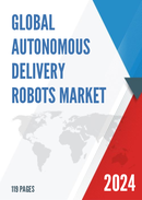 China Autonomous Delivery Robots Market Report Forecast 2021 2027