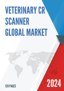 Global Veterinary CR Scanner Market Research Report 2023