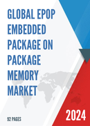 Global ePOP Embedded Package on Package Memory Market Research Report 2024