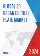 Global 3D Organ Culture Plate Market Research Report 2022