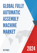 Global Fully Automatic Assembly Machine Market Research Report 2022