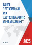 Global Electromedical and Electrotherapeutic Apparatus Market Research Report 2024
