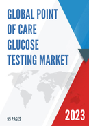 Global and United States Point of Care Glucose Testing Market Report Forecast 2022 2028