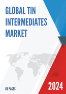 Global Tin Intermediates Market Insights Forecast to 2028