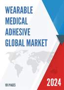 Global Wearable Medical Adhesive Market Research Report 2022