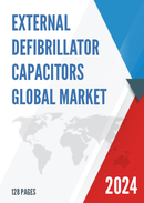 Global External Defibrillator Capacitors Market Research Report 2022