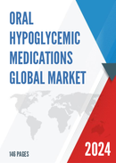 Global Oral Hypoglycemic Medications Market Research Report 2023