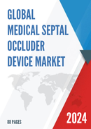 Global Medical Septal Occluder Device Market Research Report 2022